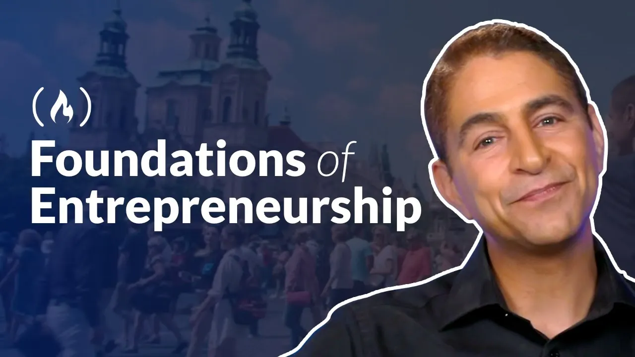 Entrepreneurship Foundations Full Course