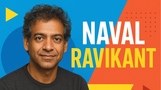 Life Game Mastery Blueprint by Naval Ravikant